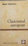 CLASICISMUL EUROPEAN-MATEI CALINESCU-349528