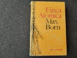 Fizica Atomica - Max Born