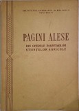 Pagini Alese din Operele &Icirc;naintașilor Științelor Agricole - Carte de Anticariat