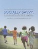 Socially Savvy: An Assessment and Curriculum Guide for Young Children
