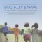 Socially Savvy: An Assessment and Curriculum Guide for Young Children
