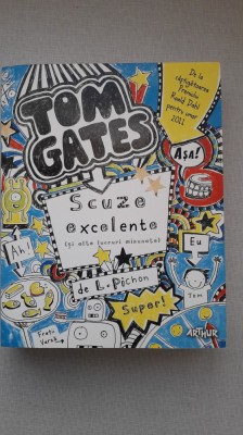 Tom Gates - Scuze excelente (si alte lucruri minunate) foto