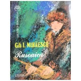 Gib I. Mihaescu - Rusoaica (Editia: 1998)