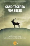 C&acirc;nd tăcerea vorbește - Paperback brosat - Mănăstirea Sf. Ioan Botezătorul Mesopotam&uacute;, Stavros Stamati, Stavroula Stamati - Sophia