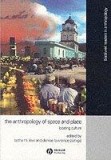 The Anthropology Of Space And Place |, Blackwell Publishers