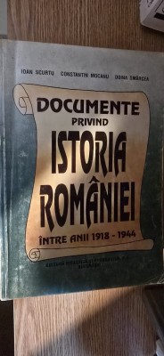Ioan Scurtu Documente privind istoria Romaniei 1918 1944 foto