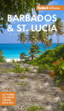 Fodor&#039;s Infocus Barbados &amp; St Lucia