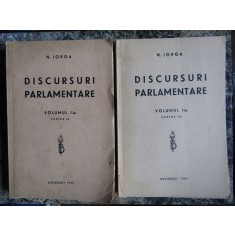 Nicolae Iorga-Discursuri parlamentare 2 VOL. -1939