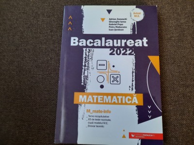 MATEMATICA BACALAUREAT 2022 ADRIAN S=ZANOSCHI foto