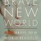 Brave New World and Brave New World Revisited