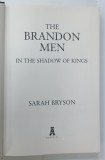 THE BRANDON MEN , IN THE SHADOW OF KINGS by SARRAH BRYSON , 2021