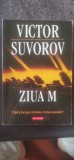Victor Suvorov - Ziua M. Cum a &icirc;nceput al doilea război mondial?