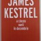 A CINCEA OARA IN DECEMBRIE de JAMES KESTREL , 2022