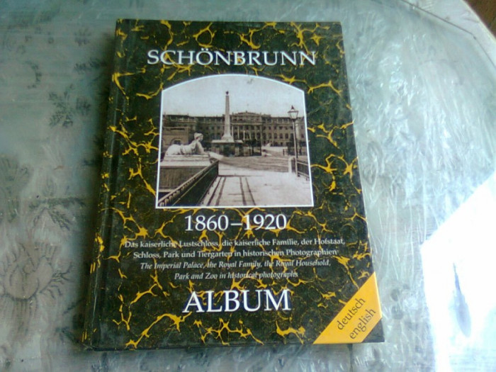 SCHONBRUNN 1860-1920, ALBUM (TEXT IN LIMBA GERMANA SI ENGLEZA)