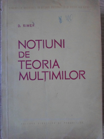NOTIUNI DE TEORIA MULTIMILOR-D. RIMER