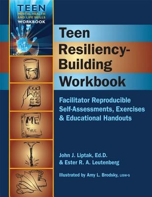 Teen Resiliency-Building Workbook: Reproducible Self-Assessments, Exercises &amp;amp; Educational Handouts foto