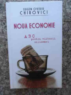 Noua Economie - Eugen Ovidiu Chirovici ,533482 foto