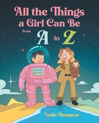 All the Things a Girl Can Be from A to Z foto