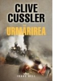 Urmarirea - Clive Cussler
