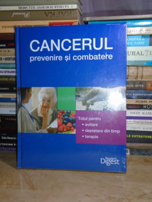 CANCERUL ; PREVENIRE SI COMBATERE , READER&amp;#039;S DIGEST ** foto