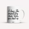Cana alba personalizata I love the sound you make when you shut up, INOVATIX&reg;. 330ml
