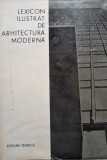 Lexicon ilustrat de arhitectura moderna (editia 1972)