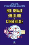 Boli renale ereditare si congenitale - Adrian Covic, Cristina Gavrilovici, Mircea Covic