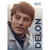 Alain Delon - A nyughatatlan - Bernard Pascuito