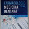 FARMACOLOGIE PENTRU MEDICINA DENTARA , EDITIA A II - A , REVIZUITA SI ADAUGITA de OANA ANDREIA COMAN , 2021