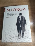 Cumpara ieftin [Nicolae] N. Iorga - Jurnalul ultimilor ani 1938-1940 - Inedit (Editura Humanitas, 2019)