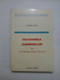 DEVENIREA OAMENILOR IN PROCESUALITATEA SOCIALA - LUCIAN CULDA