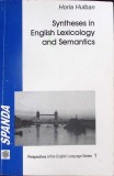 SYNTHESES IN ENGLISH LEXICOLOGY AND SEMANTICS-Horia Hulban-367591