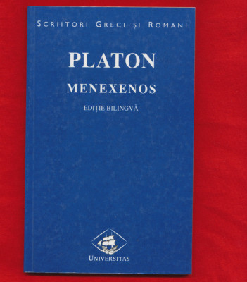 &amp;quot;Menexenos&amp;quot; - Platon - Editura Teora, 2000. foto