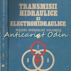 Transmisii Hidraulice Si Electrohidraulice I - Nicolae Vasiliu, Ilie Catana