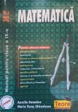 MATEMATICA. MANUAL PENTRU CLASA A IX-A-AURELIA GOMOLEA, MARIA TARAS CHIRCULESCU-258453