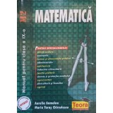 MATEMATICA. MANUAL PENTRU CLASA A IX-A-AURELIA GOMOLEA, MARIA TARAS CHIRCULESCU-350824