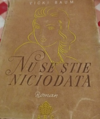 NU SE STIE NICIODATA VICKI BAUM 1943 foto