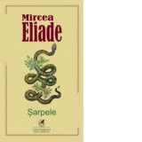 Sarpele - Mircea Eliade