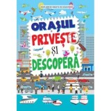 Priveste si descopera: Orasul, Aramis