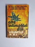 Alte &icirc;nt&acirc;mplări din veacul XXI &ndash; Aut. Mihai Nicola ș.a., Ed. Scrisul Rom&acirc;nesc, 1977