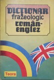 DICTIONAR FRAZEOLOGIC ROMAN - ENGLEZ-BANTAS GHEORGHITOIU LEVITCHI-221146