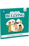 Ma apar de bullying. Carte de activitati cu teme de discutie