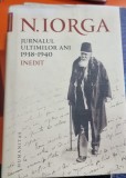 Jurnalul ultimilor ani 1938-1940 - Nicolae Iorga