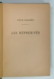 FEUX CROISES , AMES ET TERRES ETRANGERES , LES REPROUVES par ERNST VON SALOMON , 1931
