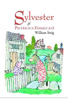 Sylvester si pietricica fermecata - William Steig foto