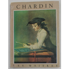 CHARDIN 1699 - 1779 par FRANCIS JOURDAIN , 1953