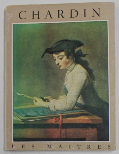 CHARDIN 1699 - 1779 par FRANCIS JOURDAIN , 1953