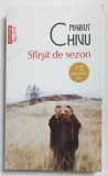 SFIRSIT DE SEZON de MARIUS CHIVU , 2022