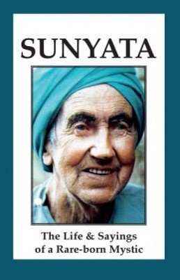 Sunyata: The Life &amp;amp; Sayings of a Rare-Born Mystic foto