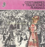 Cumpara ieftin Costumbres Y Tradiciones Rumanas